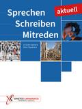 Sprechen Schreiben Mitreden aktuell. Übungsbuch