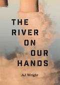 The River on our Hands