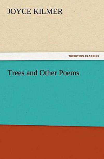 Trees and Other Poems