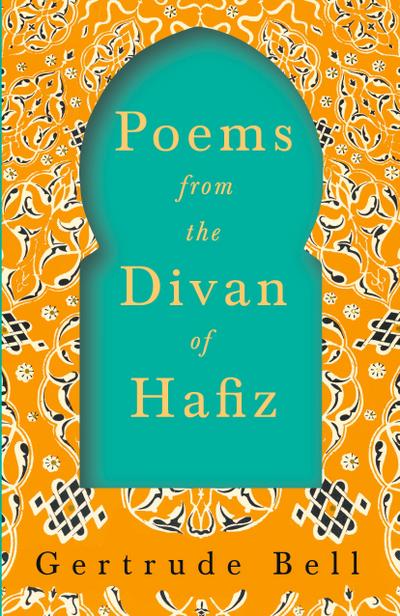 Poems from The Divan of Hafiz