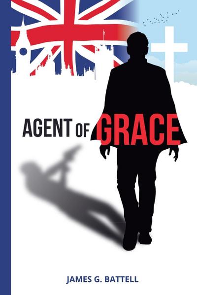 Battell, J: Agent of Grace