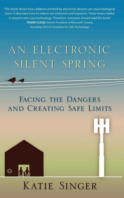 An Electronic Silent Spring