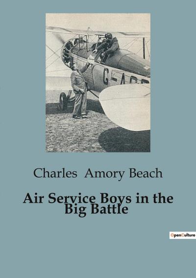 Air Service Boys in the Big Battle