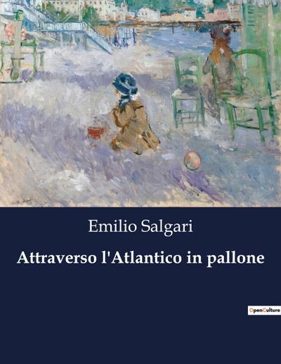 Attraverso l’Atlantico in pallone