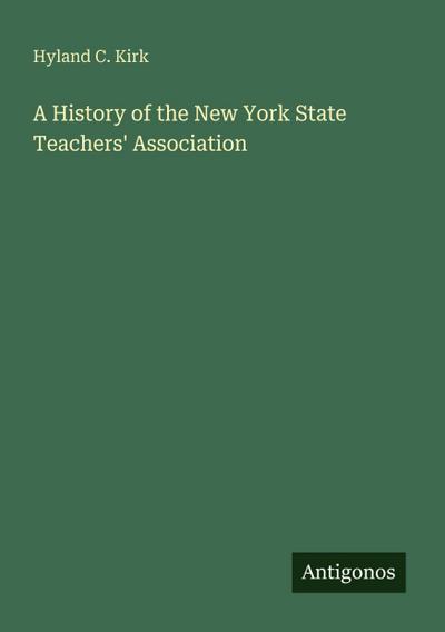 A History of the New York State Teachers’ Association