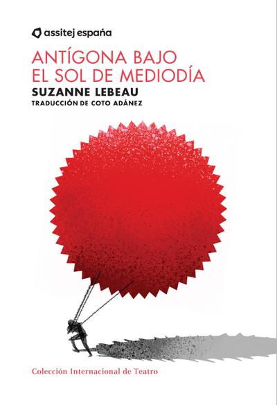 Antígona bajo el sol de mediodía