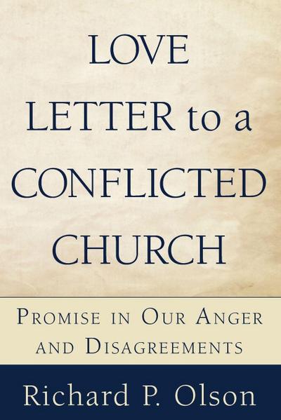 Love Letter to a Conflicted Church