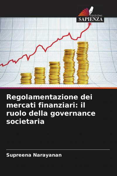 Regolamentazione dei mercati finanziari: il ruolo della governance societaria