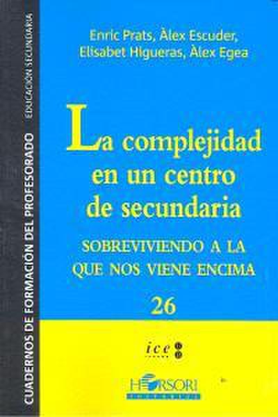 La complejidad en un centro de secundaria