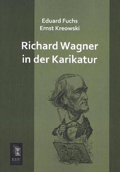 Richard Wagner in der Karikatur