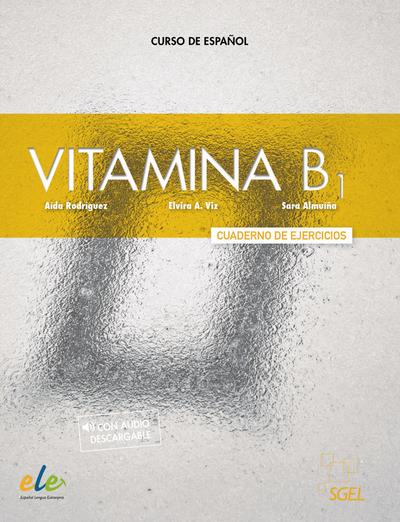 Vitamina B1: Curso de español / Arbeitsbuch mit Code