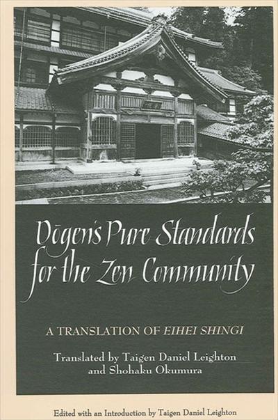 Dōgen’s Pure Standards for the Zen Community