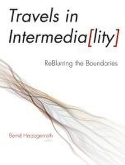 Travels in Intermediality