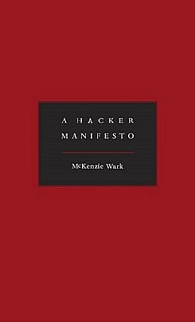 A Hacker Manifesto