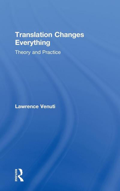 Translation Changes Everything