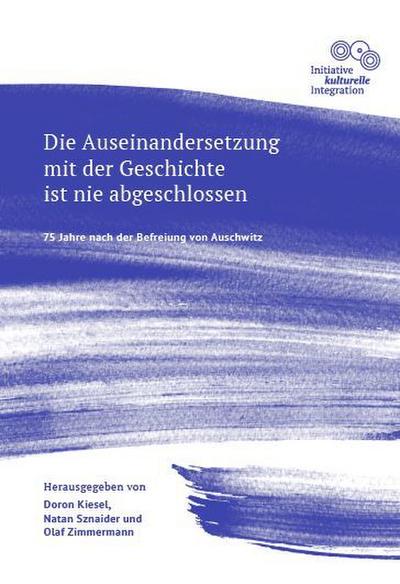 Die Auseinandersetzung mit der Geschichte ist nie abgeschlossen
