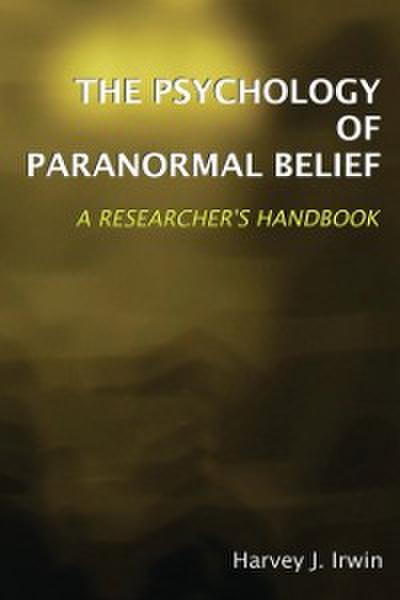 Psychology of Paranormal Belief