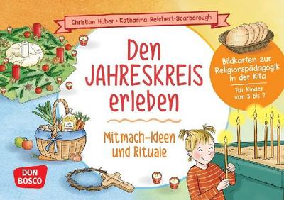 Den Jahreskreis erleben. 30 Mitmach-Ideen und Rituale
