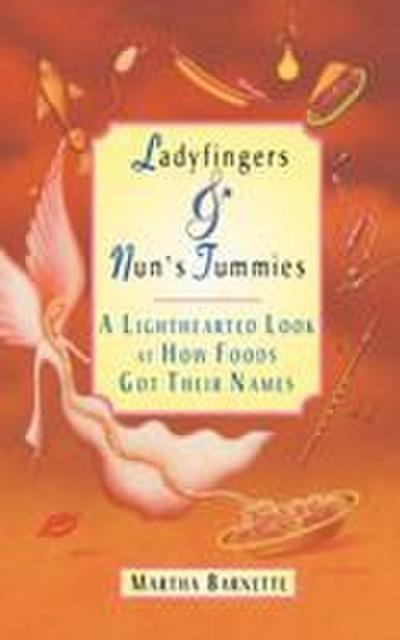 Ladyfingers and Nun’s Tummies