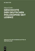 Geschichte der deutschen Philosophie seit Leibniz