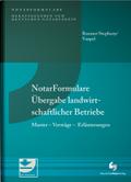 NotarFormulare Übergabe landwirtschaftlicher Betriebe