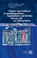 Theater und Publikum in Autobiographien, Tagebüche