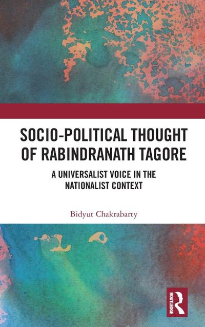 Socio-Political Thought of Rabindranath Tagore