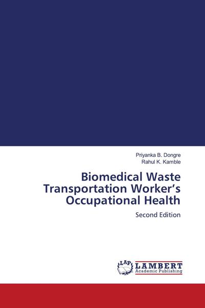 Biomedical Waste Transportation Worker’s Occupational Health