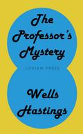 The Professor’s Mystery