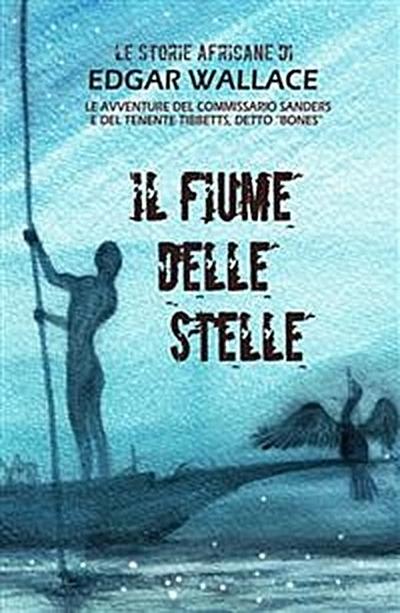 Il fiume delle stelle