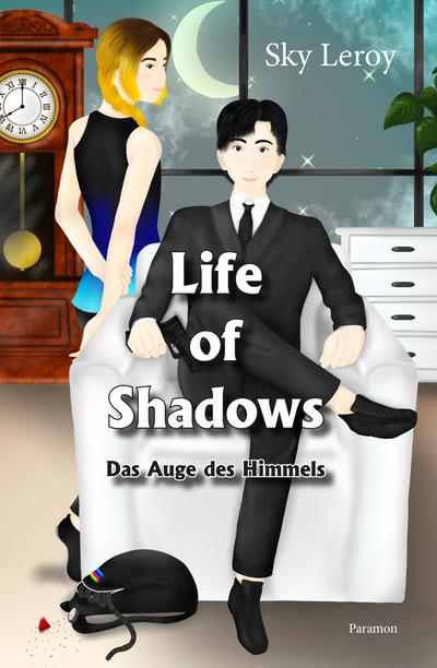 Life of Shadows: Das Auge des Himmels
