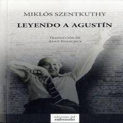 Kovacsics Meszaros, A: Leyendo a Agustín