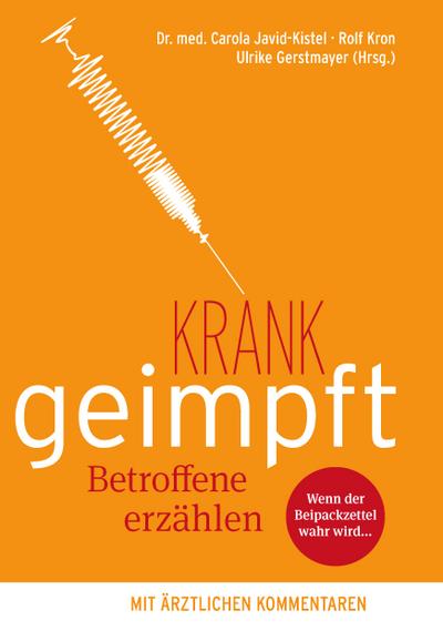 Krank geimpft - Betroffene erzählen