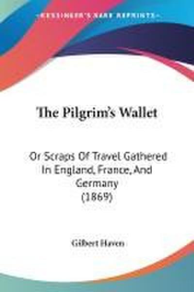 The Pilgrim’s Wallet