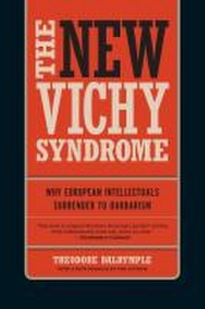 The New Vichy Syndrome
