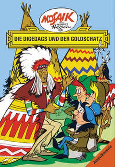 Amerikaserie 11. Die Digedags und der Goldschatz