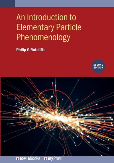 An Introduction to Elementary Particle Phenomenology (Second Edition)