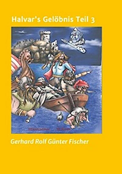 Halvar’s Gelöbnis Teil 3