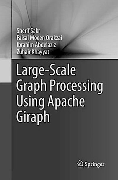 Large-Scale Graph Processing Using Apache Giraph