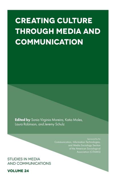 Creating Culture Through Media and Communication
