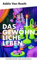 Das gewöhnliche Leben