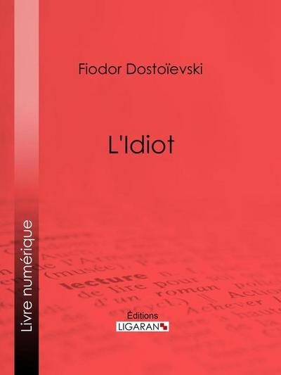 L’Idiot