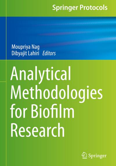 Analytical Methodologies for Biofilm Research