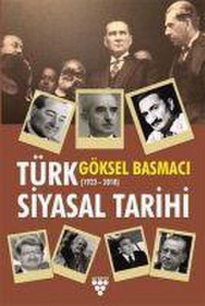 Türk Siyasal Tarihi 1923-2018