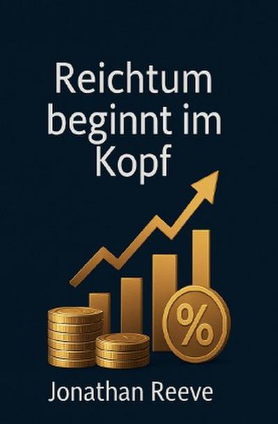 Reichtum beginnt im Kopf