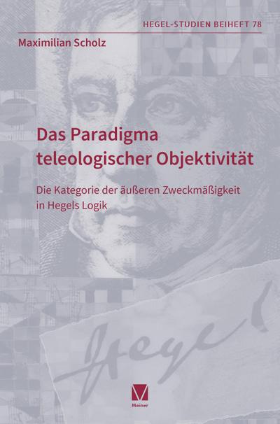Das Paradigma teleologischer Objektivität