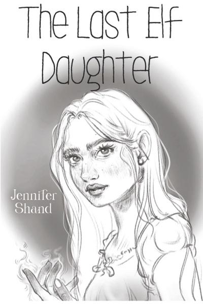 The Last Elf Daughter