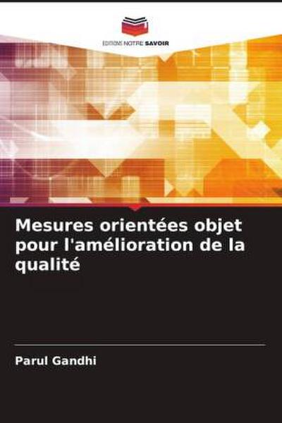 Mesures orientées objet pour l’amélioration de la qualité