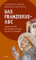 Das Franziskus-ABC