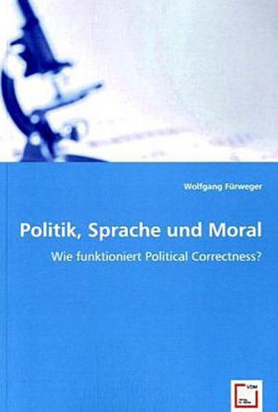 Politik, Sprache und Moral